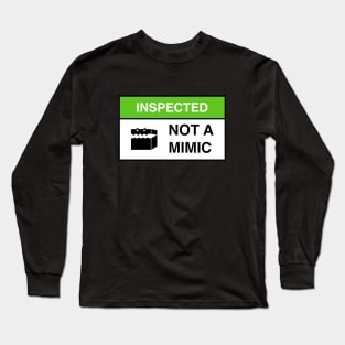 Inspected Not a Mimic Funny Sign Long Sleeve T-Shirt